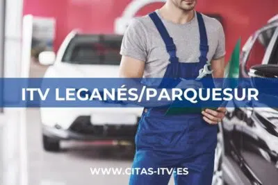 Cita Previa Estación ITV Leganés/Parquesur (DEKRA ITV)