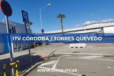 Cita Previa Estación ITV Córdoba / Torres Quevedo (VEIASA)
